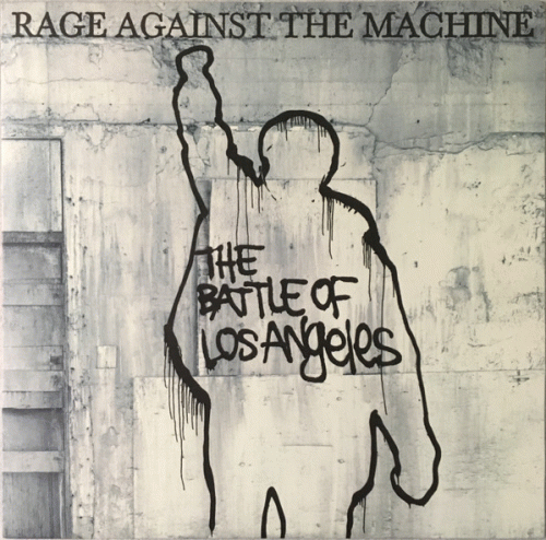 Rage Against The Machine : The Battle of Los Angeles